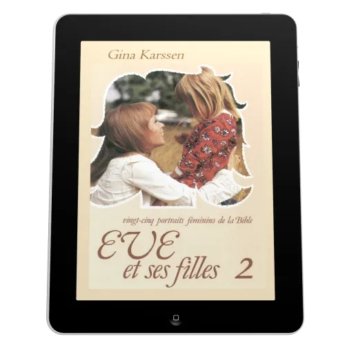Eve et ses filles - Volume 2 - Ebook