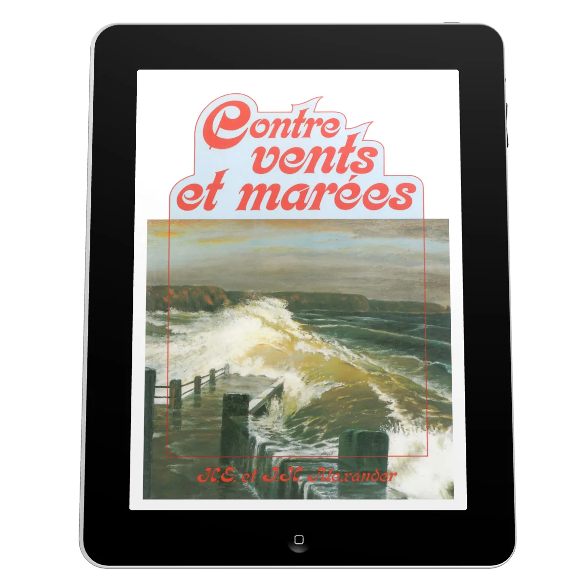 Contre vents et marées - ePub