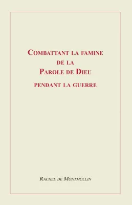 Combattant la famine de la Parole de Dieu pendant la guerre - ePub