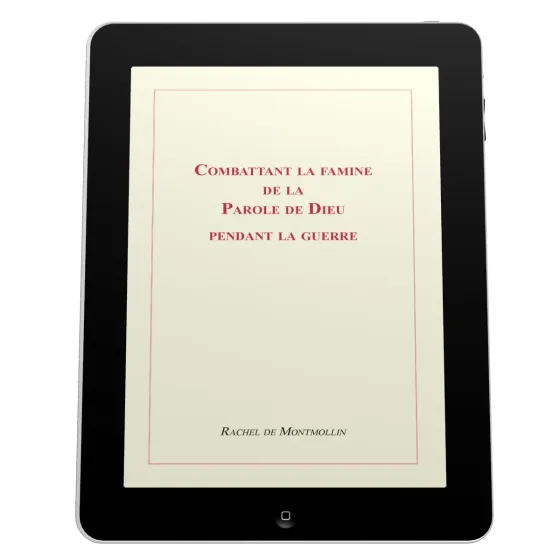 Combattant la famine de la Parole de Dieu pendant la guerre - Ebook