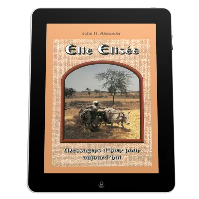 Elie Elisée - Messagers d'hier pour aujourd'hui - ePub