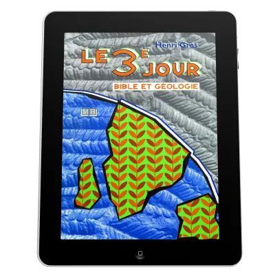 3ème jour (Le) - Bible et géologie - ebook
