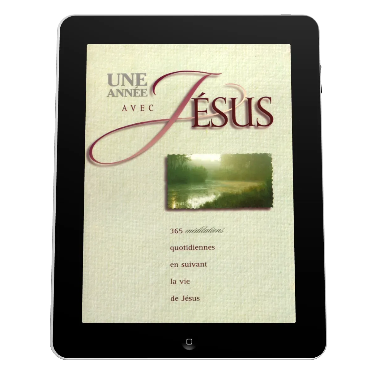 Une année avec Jésus - 365 méditations quotidiennes - ebook