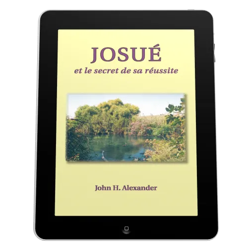 Josué et le secret de sa réussite - Ebook