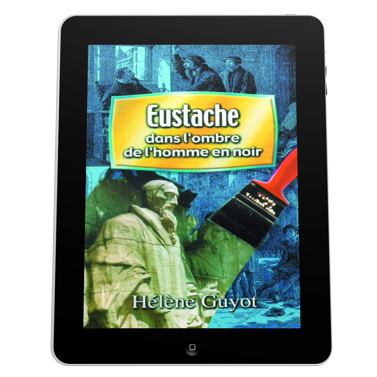 Eustache - Dans l'ombre de l'homme en noir - ebook