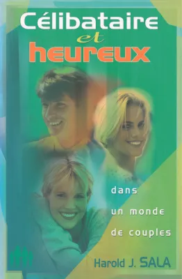 Célibataires et heureux dans un monde de couples - ePub