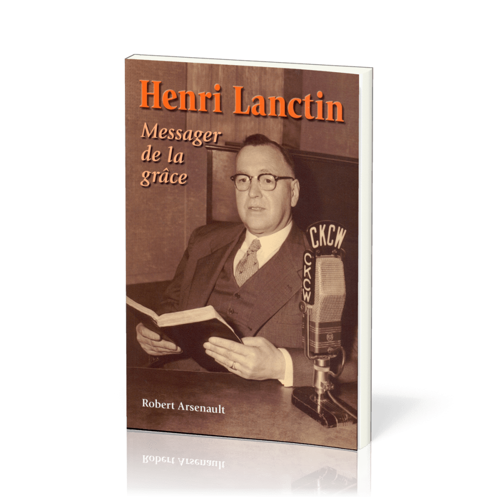 Henri Lanctin messager de la grâce