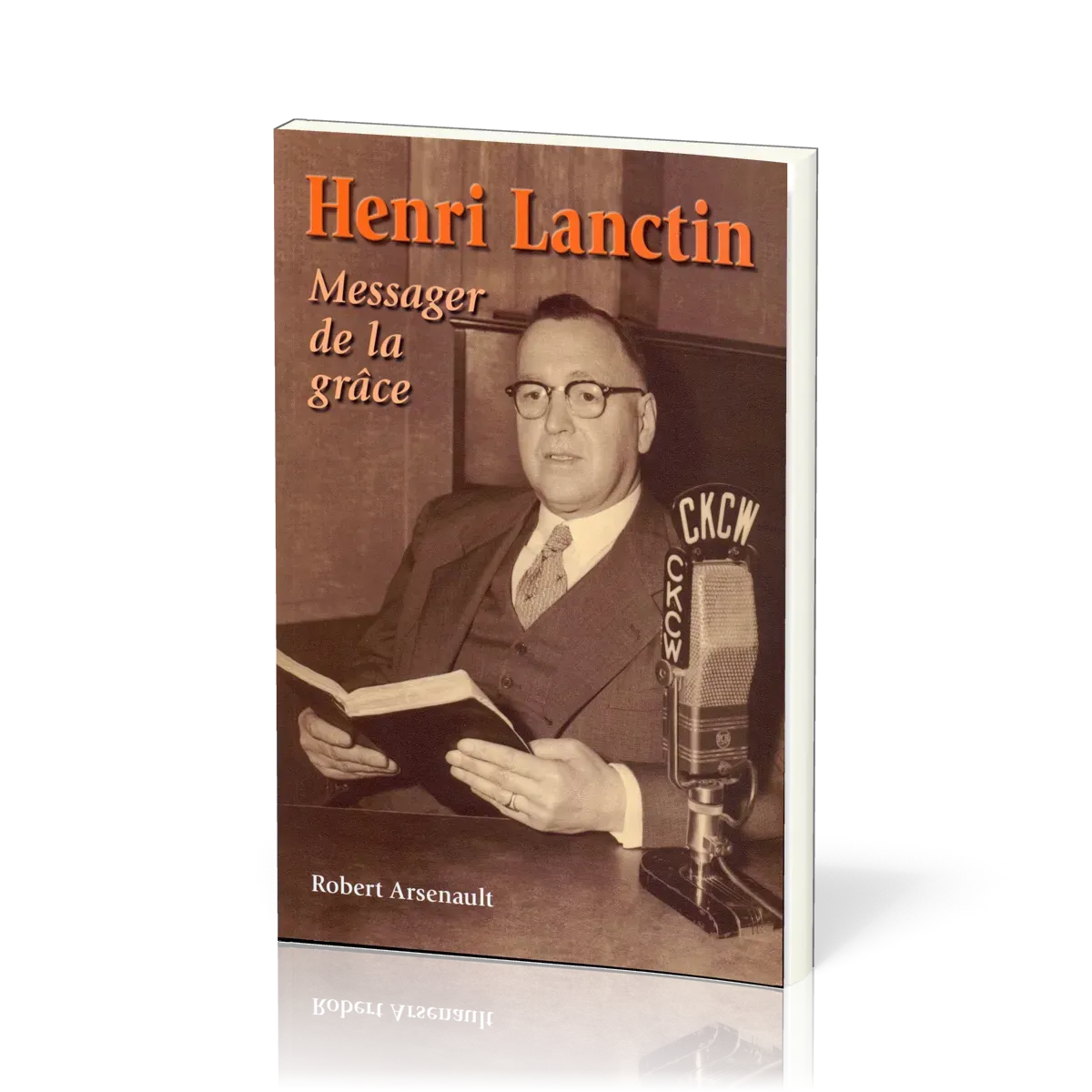 Henri Lanctin messager de la grâce