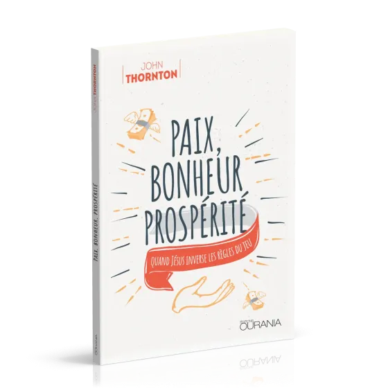 Paix, bonheur, prospérité - Quand Jésus inverse les règles du jeu