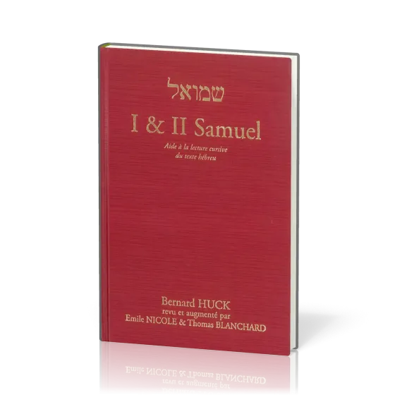 I & II Samuel - Aide à la lecture cursive du texte hébreu