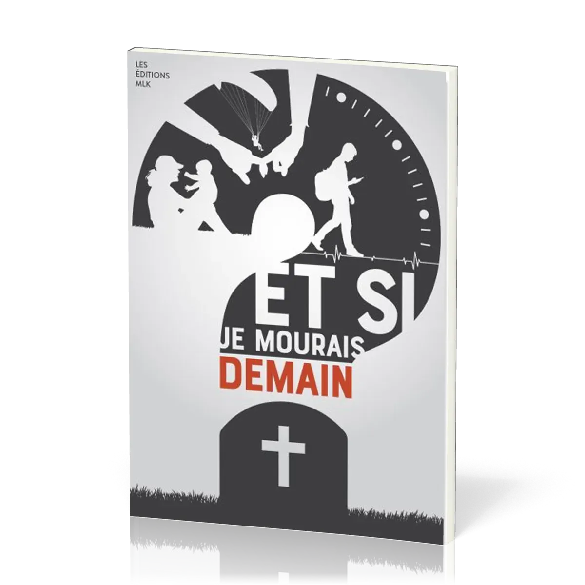 ET SI JE MOURAIS DEMAIN