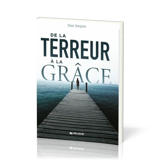 De la terreur à la grâce