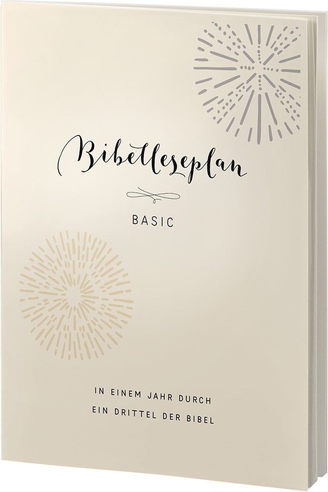 Bibelleseplan Basic - In einem Jahr durch ein Drittel der Bibel