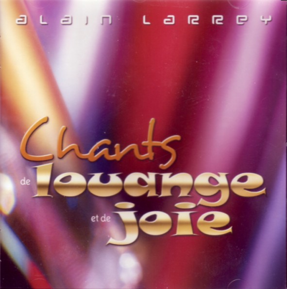 CHANTS DE LOUANGE ET DE JOIE [CD] (PAROLES ET ACCORDS INCLUS)