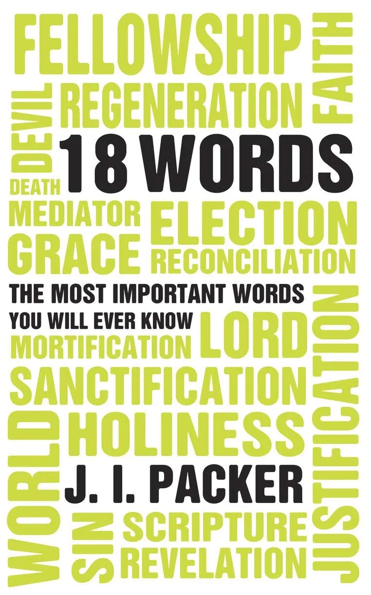 18 Words - The Most Important Words you will Ever Know