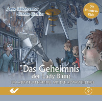 Das Geheimnis der Lady Blunt - Ein Abenteuerhörspiel mit den Rothstein-Kids - Folge 9