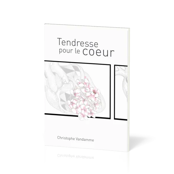 Tendresse pour le coeur