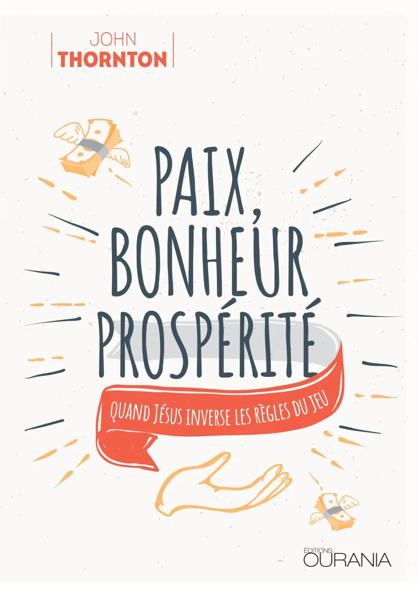 Paix, bonheur, prospérité - Quand Jésus inverse les règles du jeu - ePub