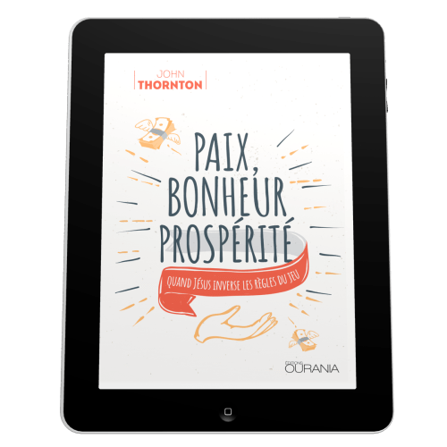 Paix, bonheur, prospérité - Quand Jésus inverse les règles du jeu - EBOOK