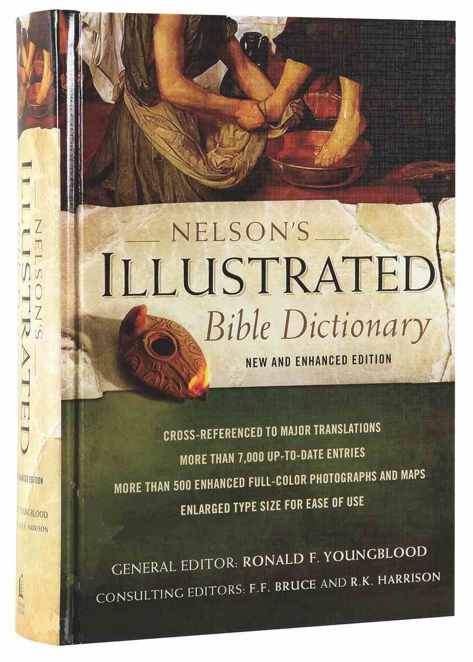 Nelson's Illustrated Bible Dictionary - New and Enhanced Edition (2014)