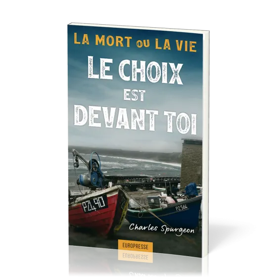 Choix est devant toi (Le) - La mort ou la vie
