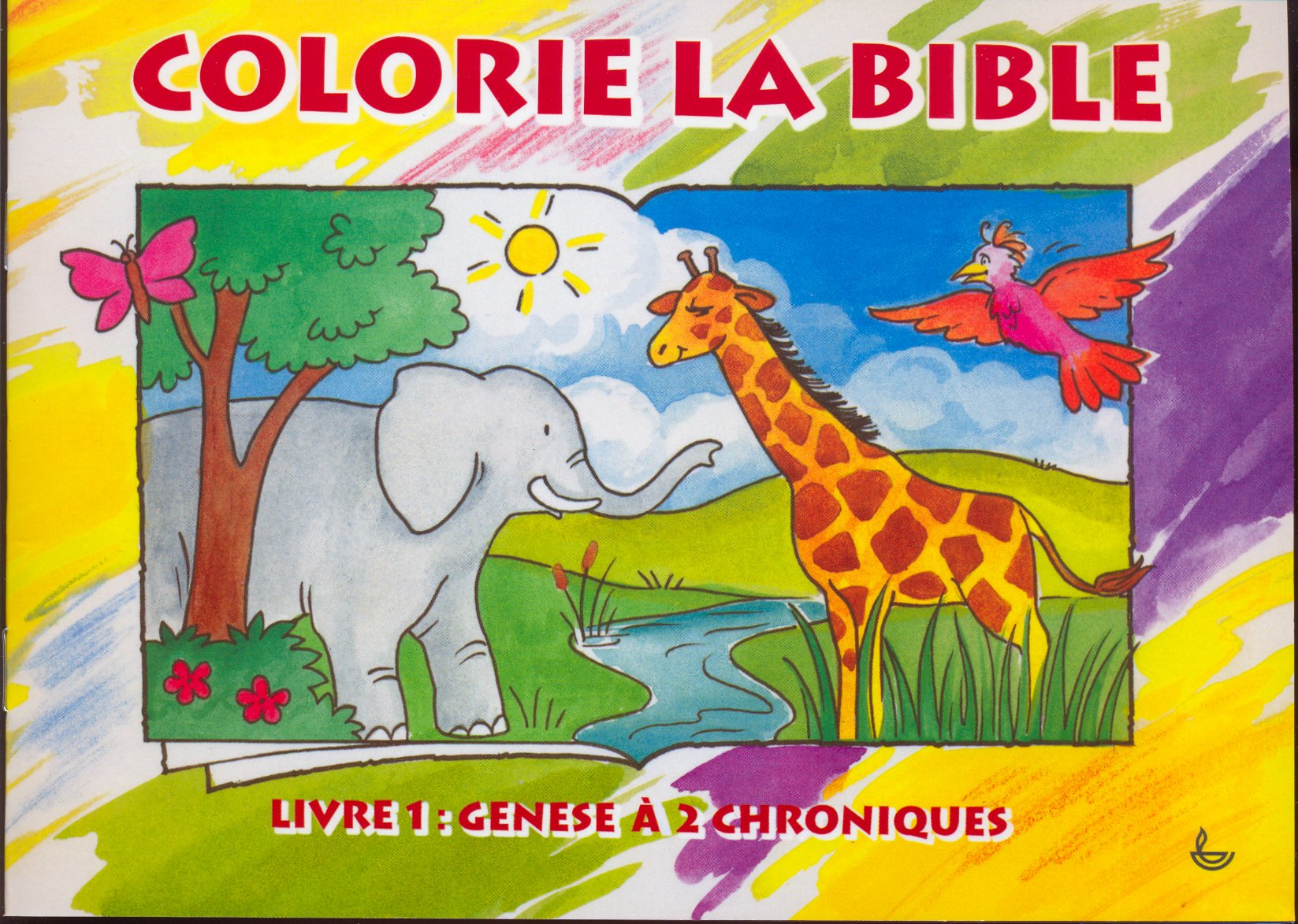 Genèse à 2 Chroniques - Colorie la Bible, livre 1