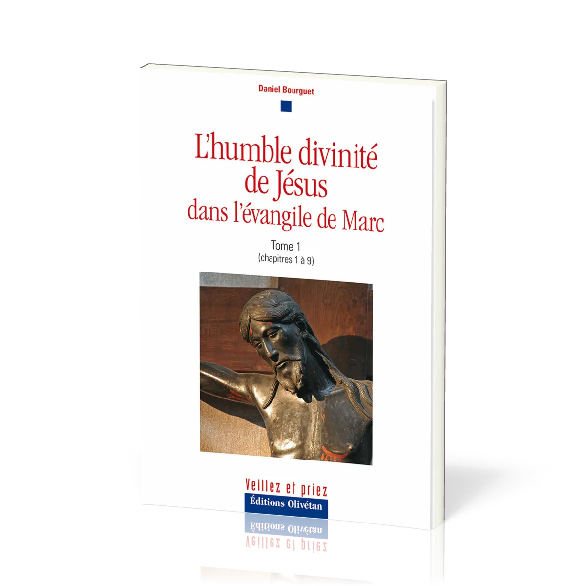 Humble Divinité de Jésus dans l’évangile de Marc (L') - tome 1, chapitres 1 à 9, Une méditation...