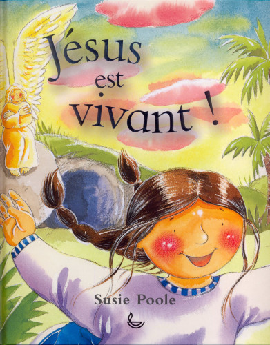 Jésus est vivant