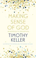 Making Sense of God - An Invitation to the Sceptical