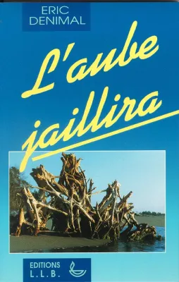 Aube jaillira (L')