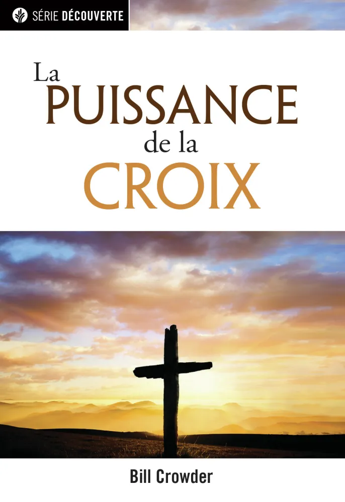 Puissance de la Croix (La) - [brochure NPQ série découverte]