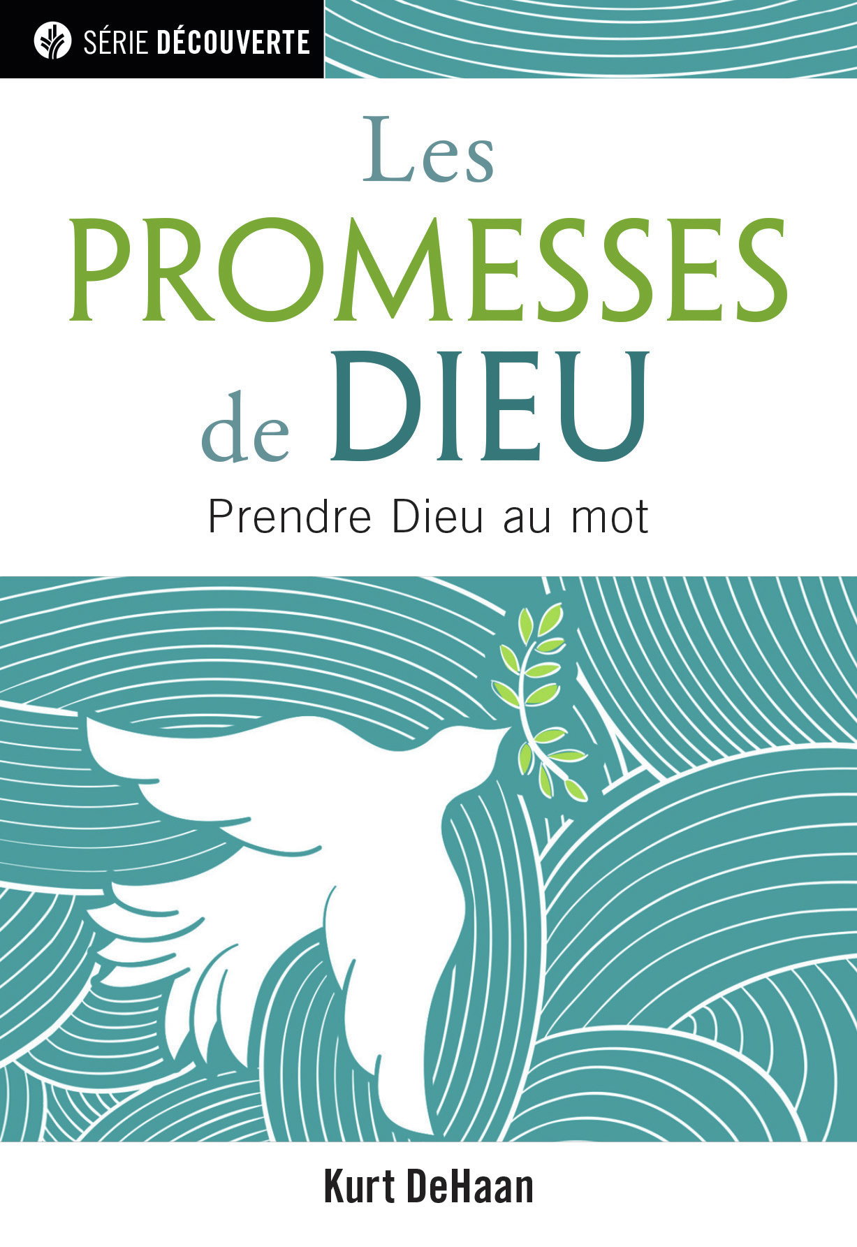 Promesses de Dieu [brochure NPQ série découverte] (Les) - Prendre Dieu au mot