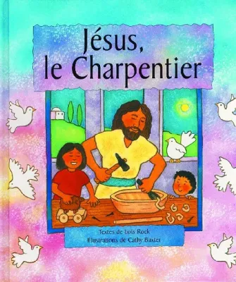 Jésus le charpentier