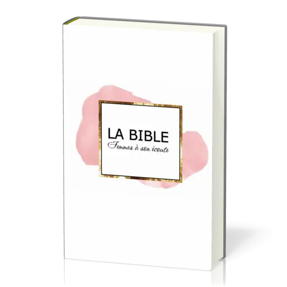 Bible Segond 1910, Femmes à son écoute - rose & or, couverture rigide [nouvelle édition] - FASE