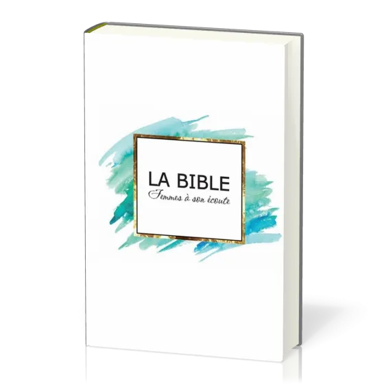 Bible Segond 1910, Femmes à son écoute - aqua & or, couverture rigide [nouvelle édition] - FASE