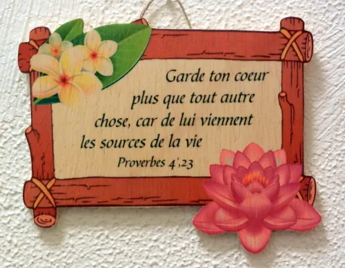 Bois, cadre avec fleurs, Proverbes 4.23