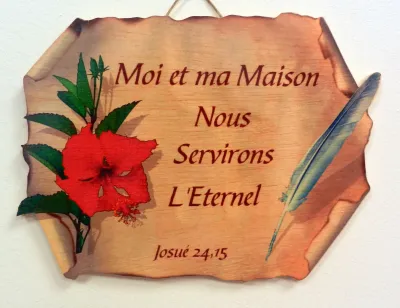 Bois parchemin, Moi et ma maison nous servirons l'Éternel - Josué 24.15