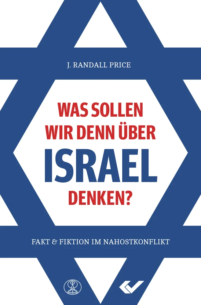 Was sollen wir denn über Israel denken? - Fakt und Fiktion im Nahostkonflikt