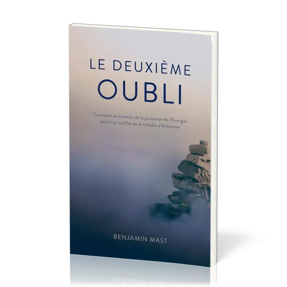 Deuxième Oubli (Le) - Comment se souvenir de la puissance de l'Évangile quand on souffre de la...
