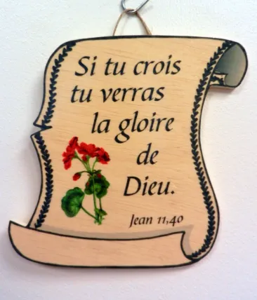 Bois parchemin petit "Si tu crois […]" - Jean 11.40