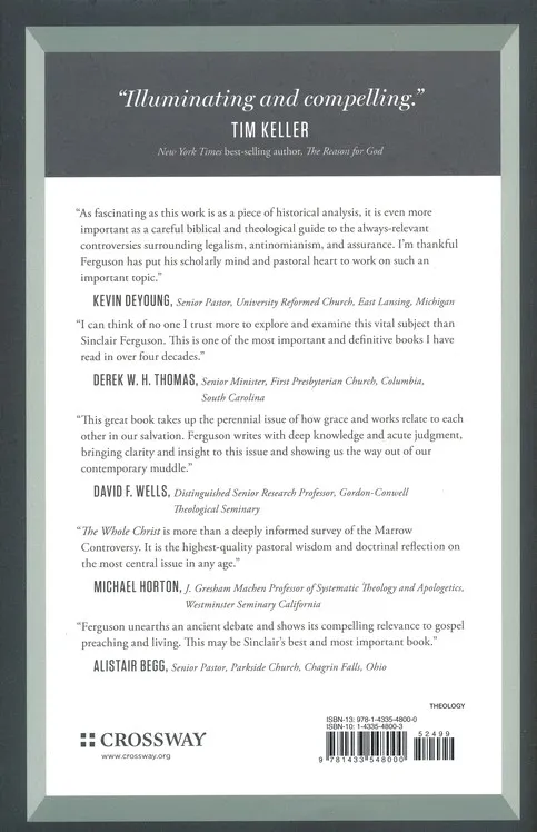 Whole Christ (The) - Legalism, Antinomianism, and Gospel Assurance—Why the Marrow Controversy...