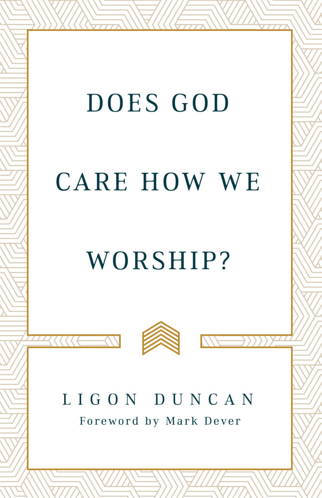 Does God Care How We Worship?