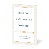 Does God Care How We Worship?