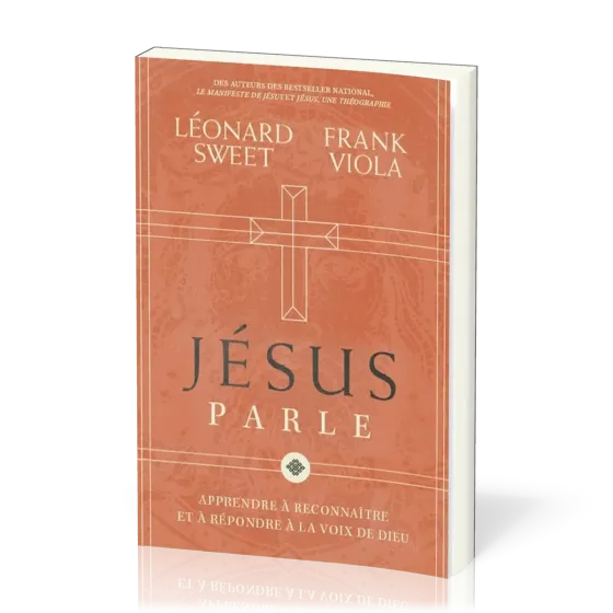 Jésus parle - Apprendre à reconnaître et à répondre à la voix de Dieu
