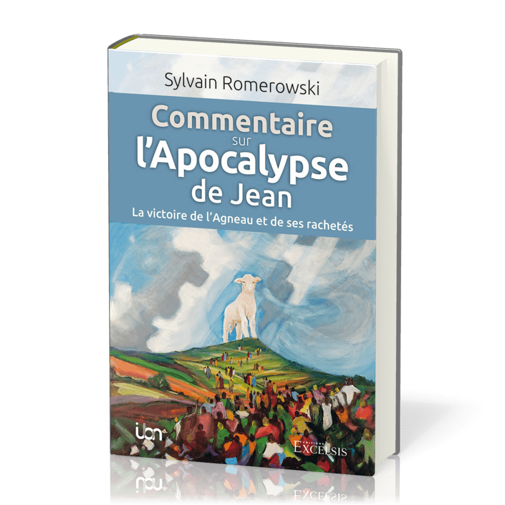 Commentaire sur l’Apocalypse de Jean - La victoire de l’Agneau et de ses rachetés