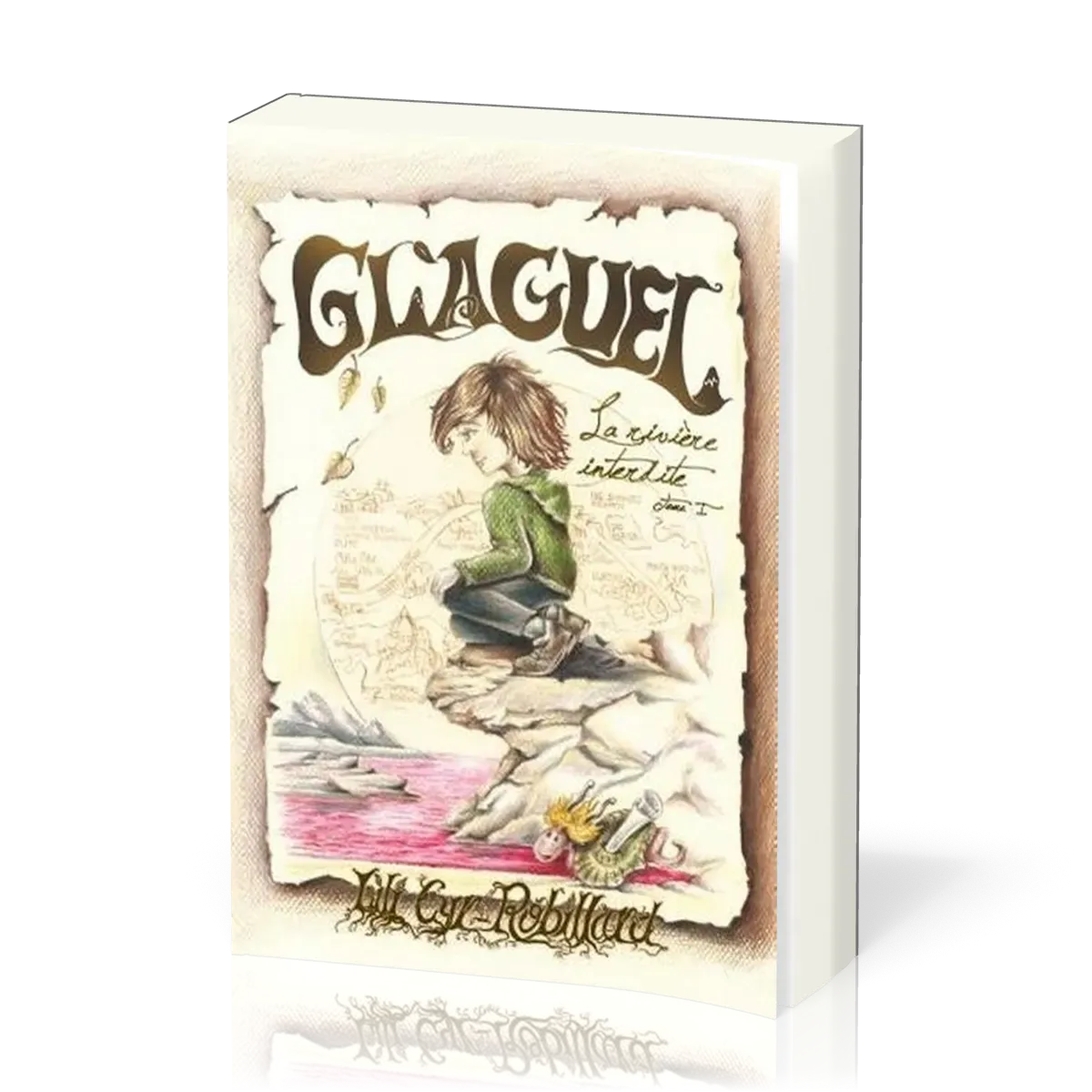 Glaguel - La riviere interdite - tome 1