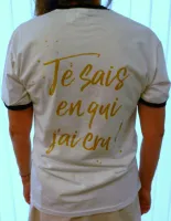 Je sais en qui j'ai cru 2 faces - T-Shirt blanc col noir