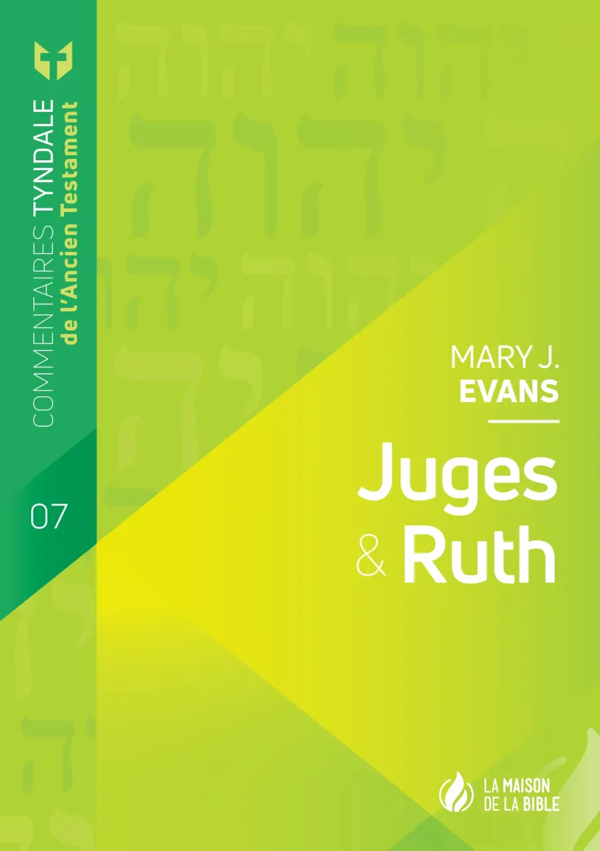 Juges & Ruth - Commentaires Tyndale de l'Ancien Testament - volume 7 - ePub
