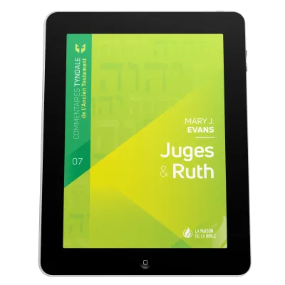 Juges & Ruth - Commentaires Tyndale de l'Ancien Testament - volume 7 - EBOOK