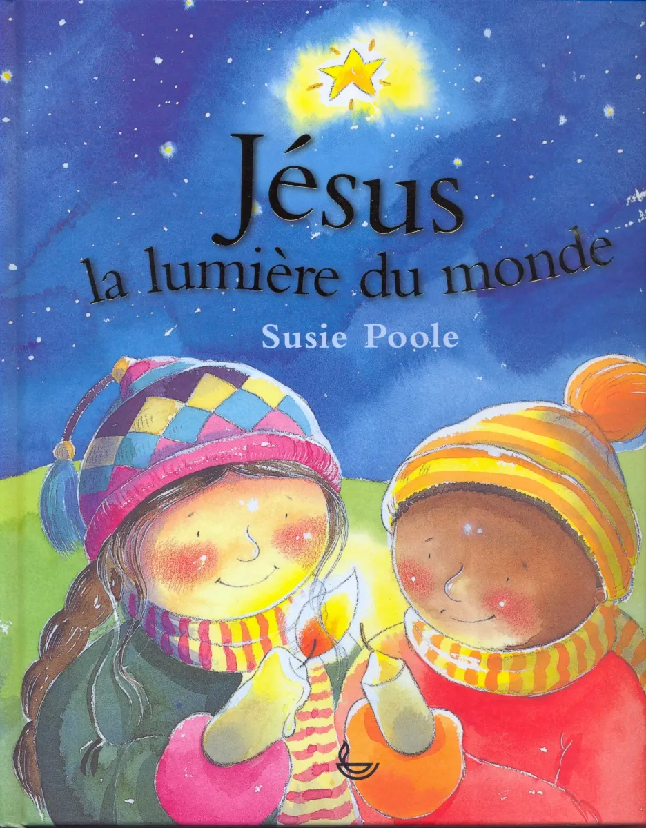 Jésus la lumière du monde